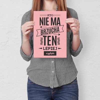 Plakat metalowy kto nie ma brzucha Prezent