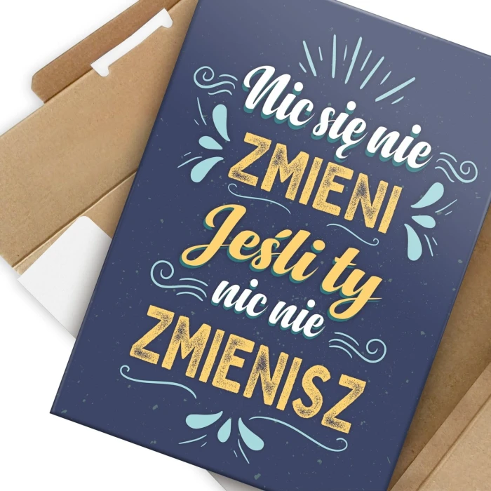 Poster metal Nic się nie zmieni gift