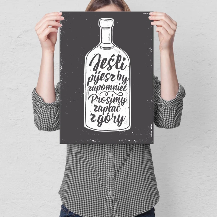 Poster metal Jeśli pijesz gift