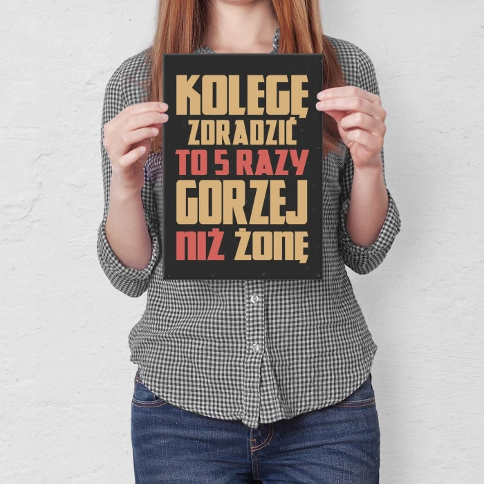 Plakat metalowy kolegę zdradzić Prezent