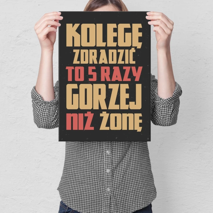 Plakat metalowy kolegę zdradzić Prezent
