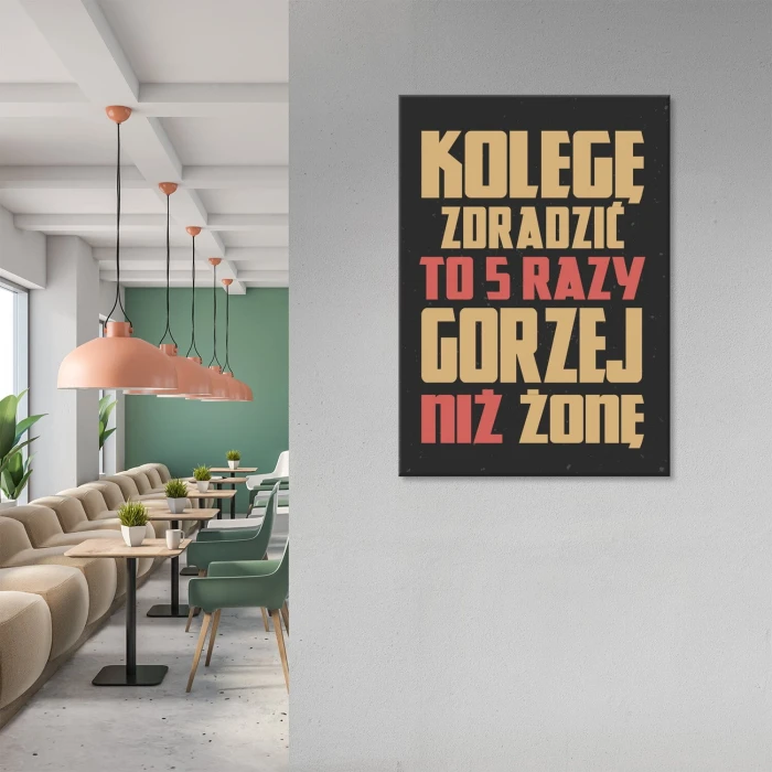 Plakat metalowy kolegę zdradzić Prezent