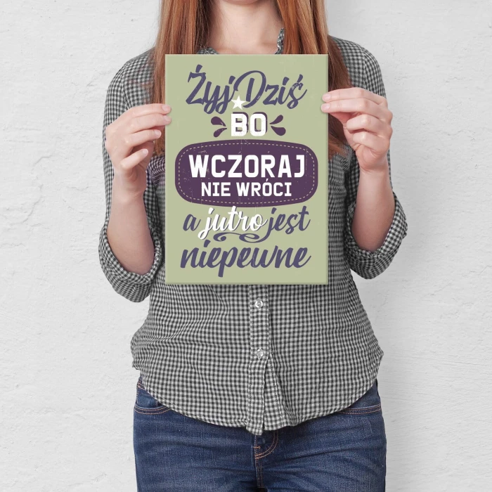 Plakat metalowy Żyj dziś Prezent