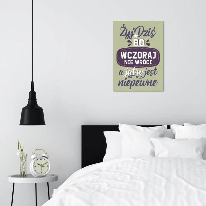 Poster metal Żyj dziś gift