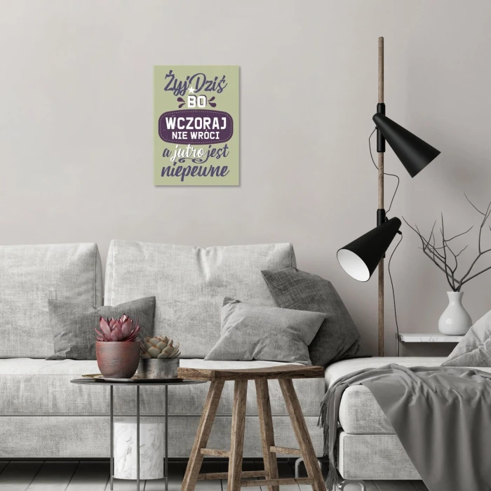 Poster metal Żyj dziś gift
