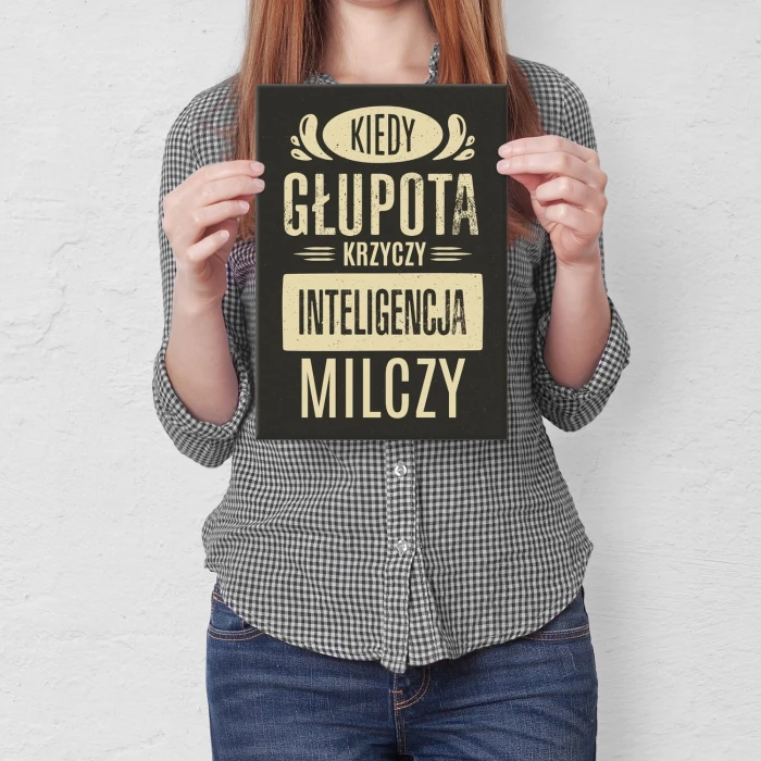 Poster metal kiedy głupota krzyczy gift