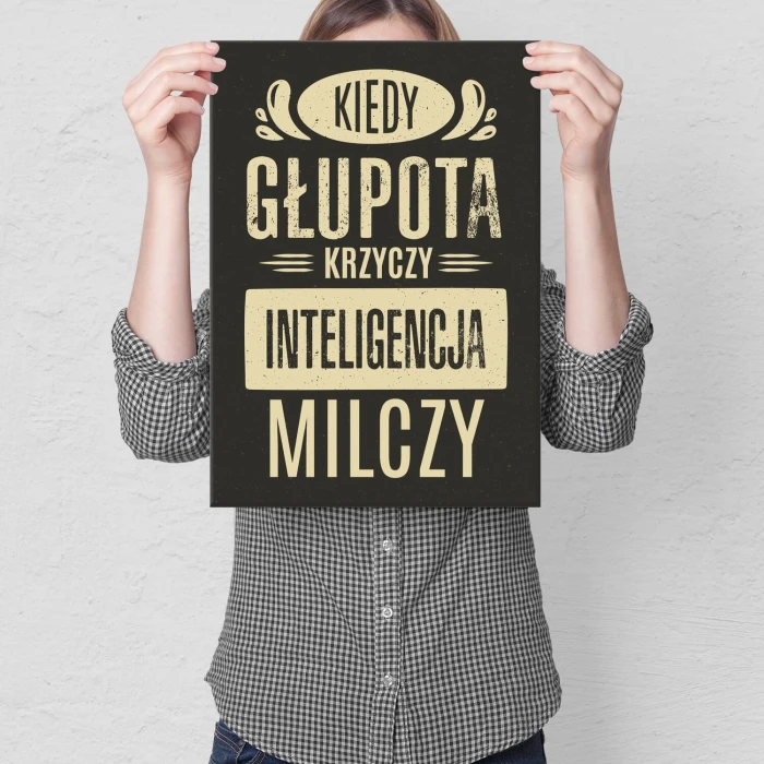 Poster metal kiedy głupota krzyczy gift
