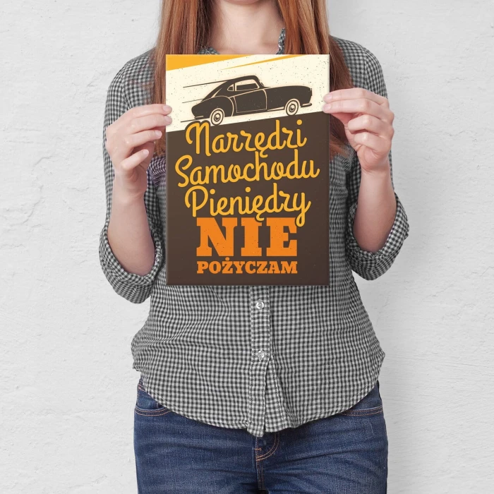 Plakat metalowy narzędzi nie pożyczam Prezent