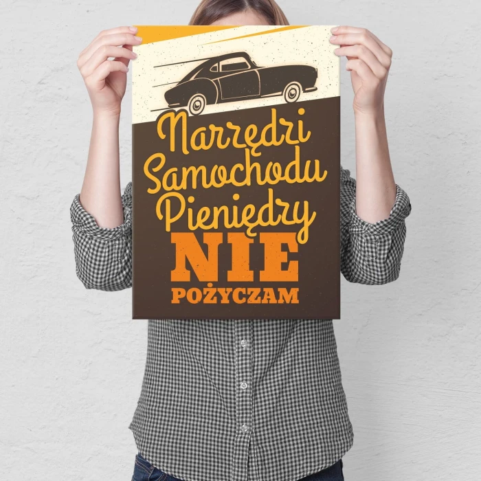 Plakat metalowy narzędzi nie pożyczam Prezent