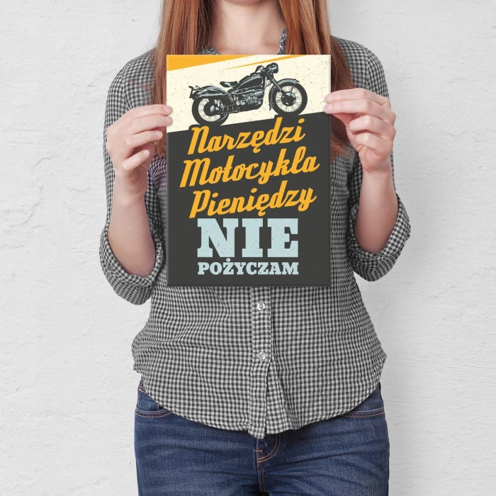 Plakat metalowy motocykla nie pożyczam Prezent