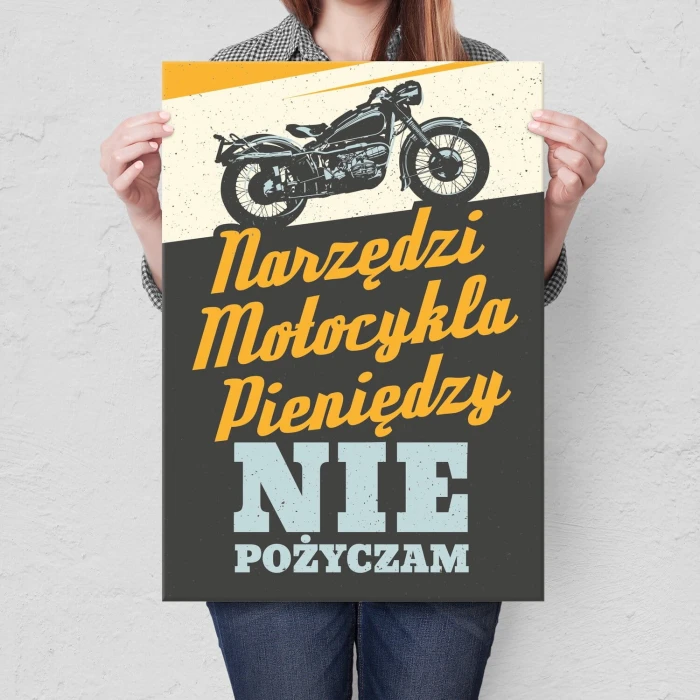 Plakat metalowy motocykla nie pożyczam Prezent