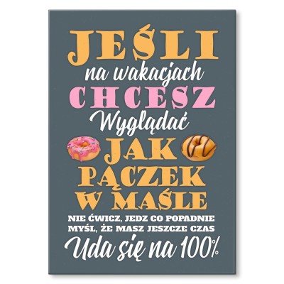 Plakat metalowy pączek w maśle Prezent