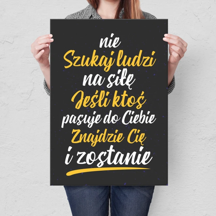 Plakat metalowy nie szukaj na siłę Prezent