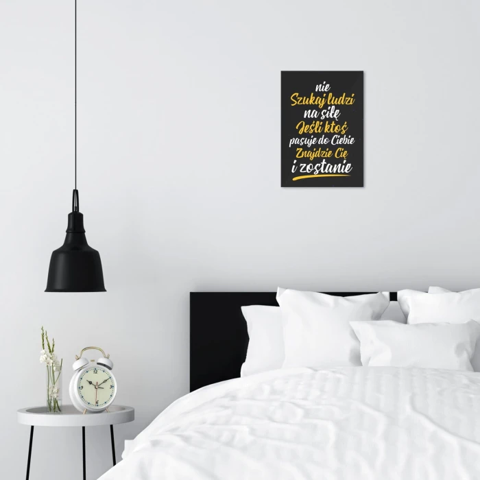 Poster metal nie szukaj na siłę gift