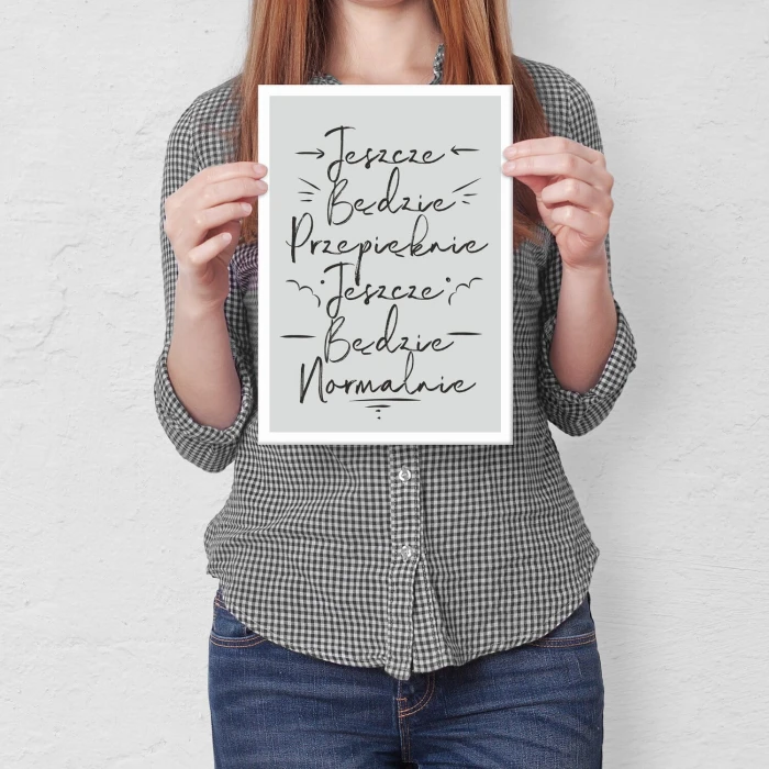 Poster metal Jeszcze będzie przepięknie gift