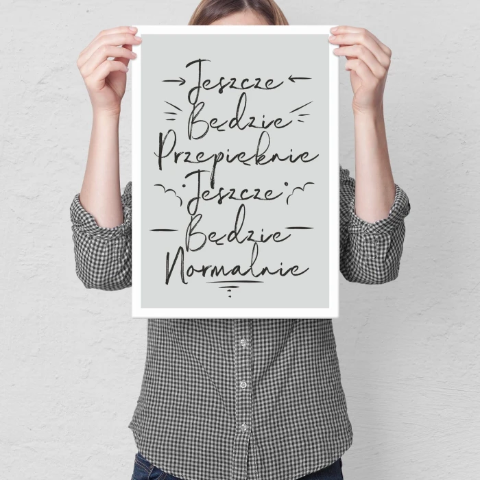 Poster metal Jeszcze będzie przepięknie gift