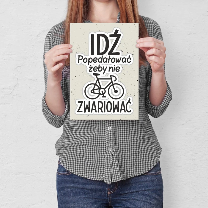 Plakat metalowy idź popedałować Prezent