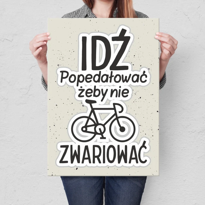Plakat metalowy idź popedałować Prezent