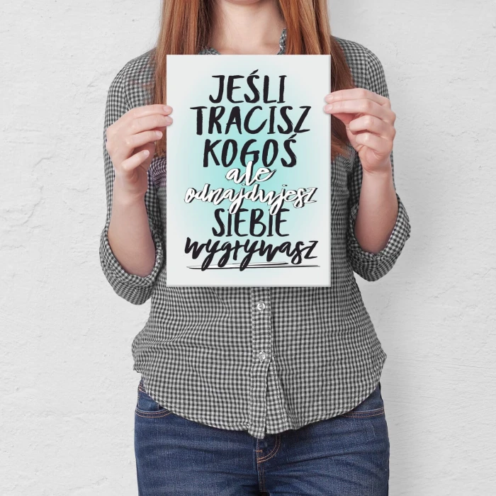 Poster metal Jeśli tracisz kogoś gift