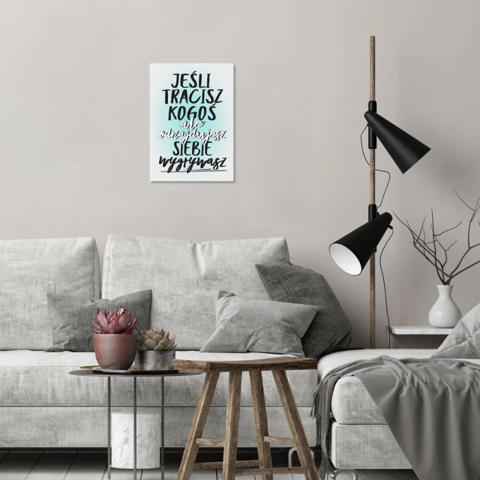 Poster metal Jeśli tracisz kogoś gift