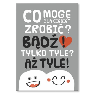 Plakat metalowy Co mogę zrobić Prezent