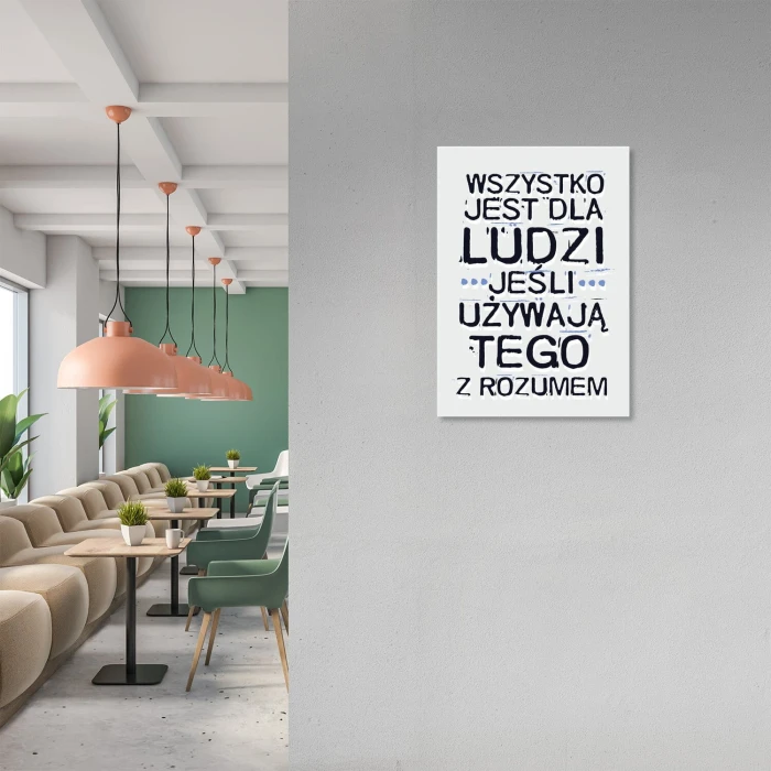 Plakat metalowy Wszystko jest dla ludzi Prezent