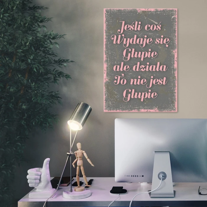 Poster metal Coś jest głupie gift