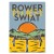 Plakat metalowy Rower to jest świat Prezent
