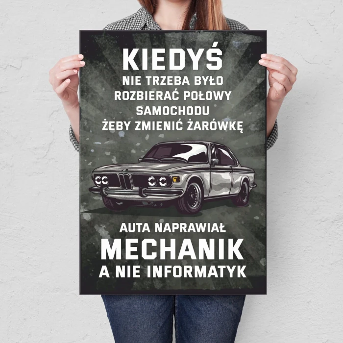Poster metal Kiedyś naprawiał mechanik gift
