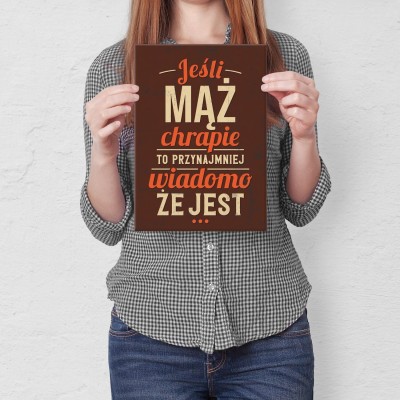 Poster metal Jeśli  mąż chrapie gift