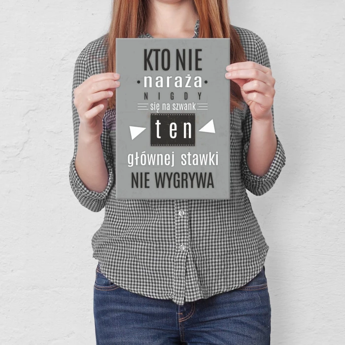 Plakat metalowy Kto nie naraża się Prezent