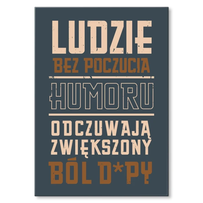 Poster metal Ból dupy gift