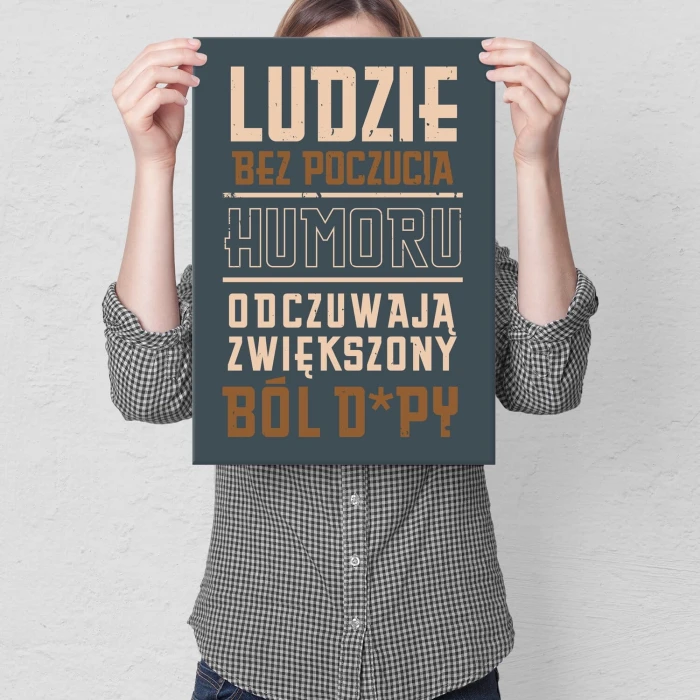 Plakat metalowy Ból dupy Prezent
