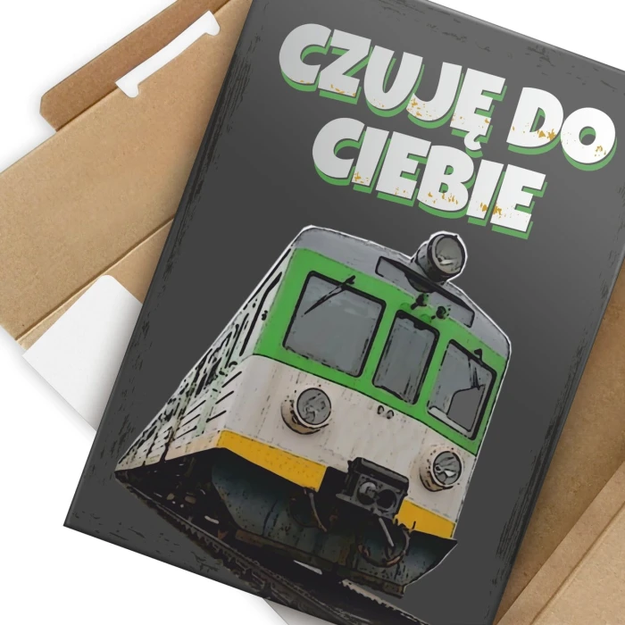Poster metal Czuję pociąg gift