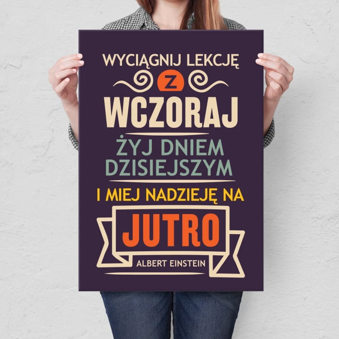 Plakat metalowy Żyj dniem dzisiejszym Prezent