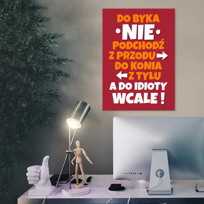 Poster metal nie podchodź do idioty gift