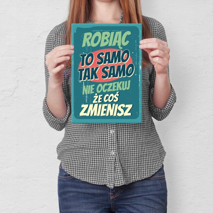 Plakat metalowy robiąc to samo Prezent
