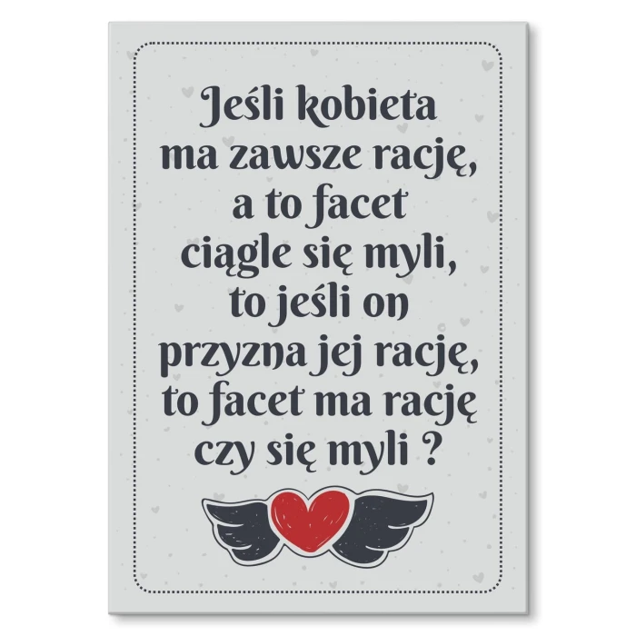 Poster metal jeśli kobieta ma rację gift