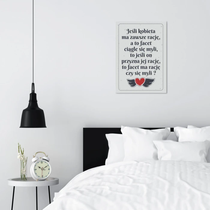 Plakat metalowy jeśli kobieta ma rację Prezent