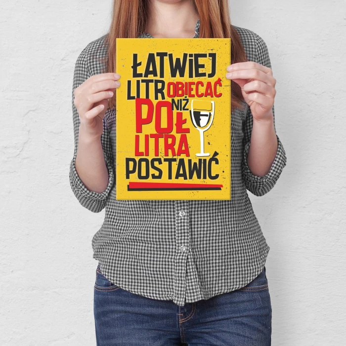 Plakat metalowy łatwiej litr obiecać Prezent