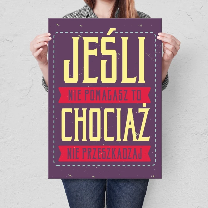 Plakat metalowy jeśli nie pomagasz Prezent