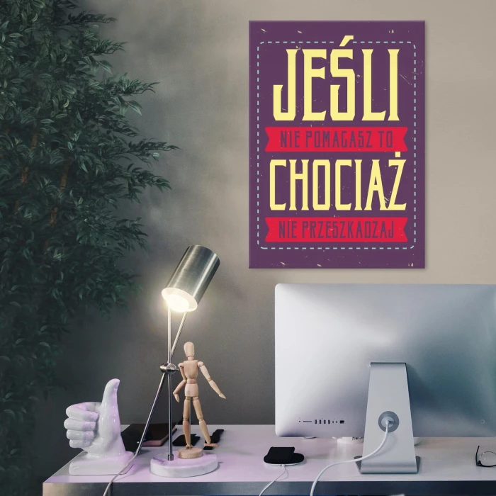 Plakat metalowy jeśli nie pomagasz Prezent