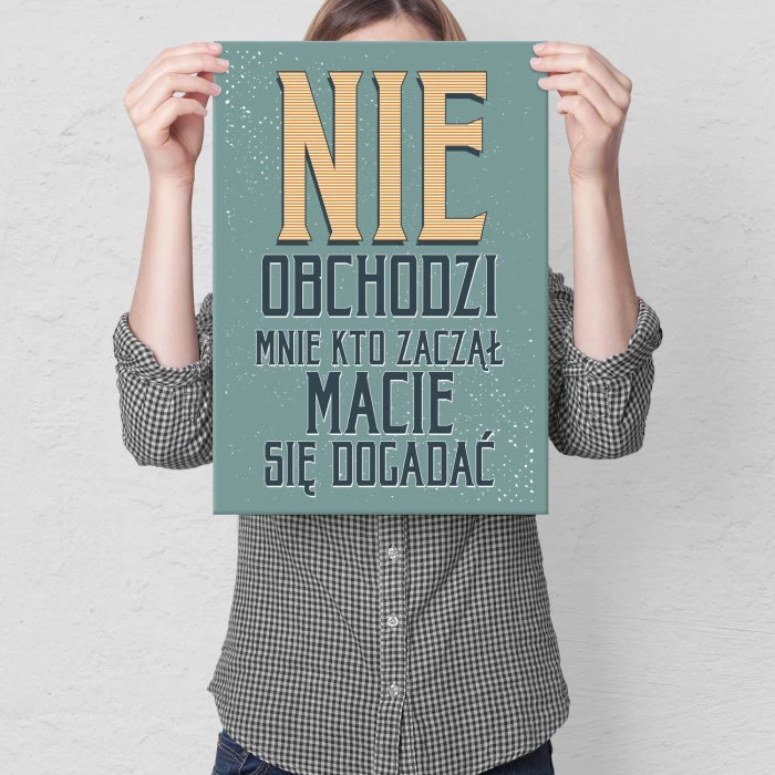 Plakat metalowy nie obchodzi mnie Prezent