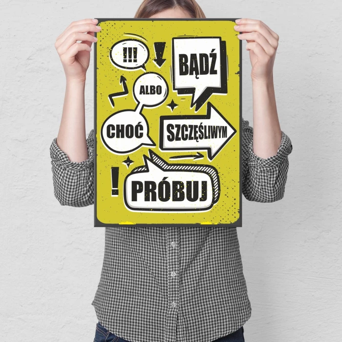 Plakat metalowy spróbuj być szczęśliwym Prezent