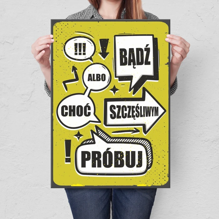 Plakat metalowy spróbuj być szczęśliwym Prezent