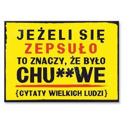 Poster metal jeżeli się zepsuło gift