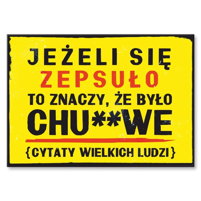 Poster metal jeżeli się zepsuło gift