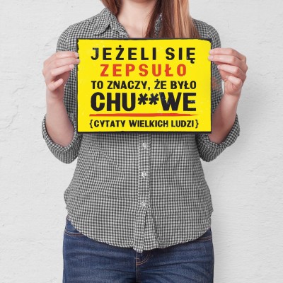 Plakat metalowy jeżeli się zepsuło Prezent