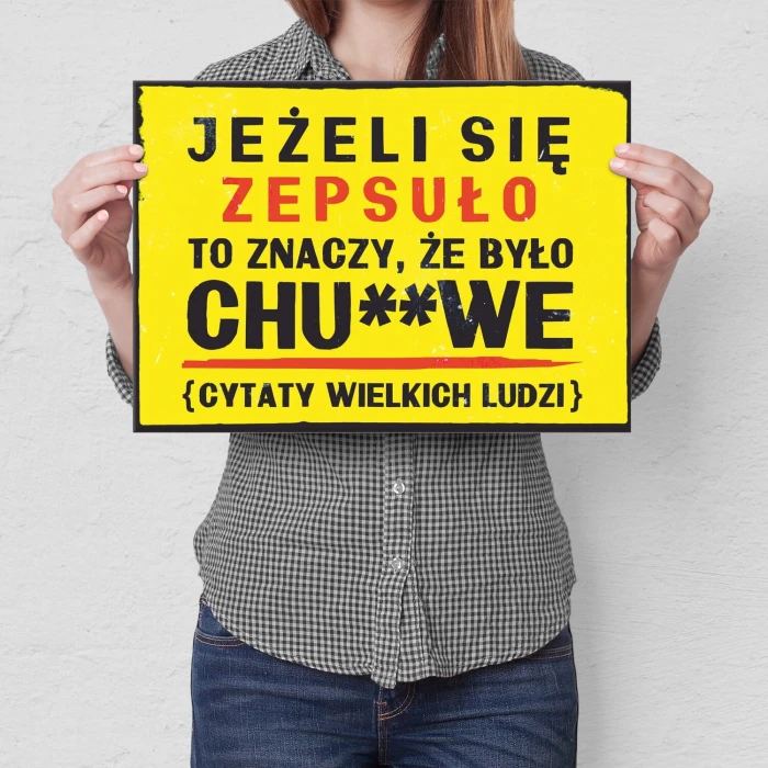 Plakat metalowy jeżeli się zepsuło Prezent