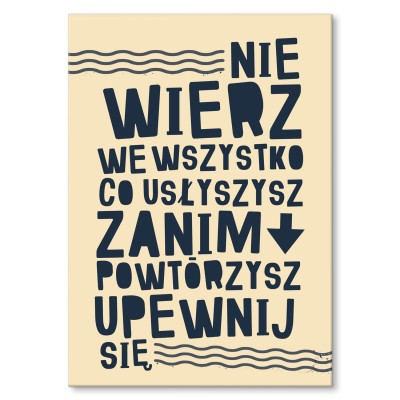 Plakat metalowy nie wierz we wszystko Prezent